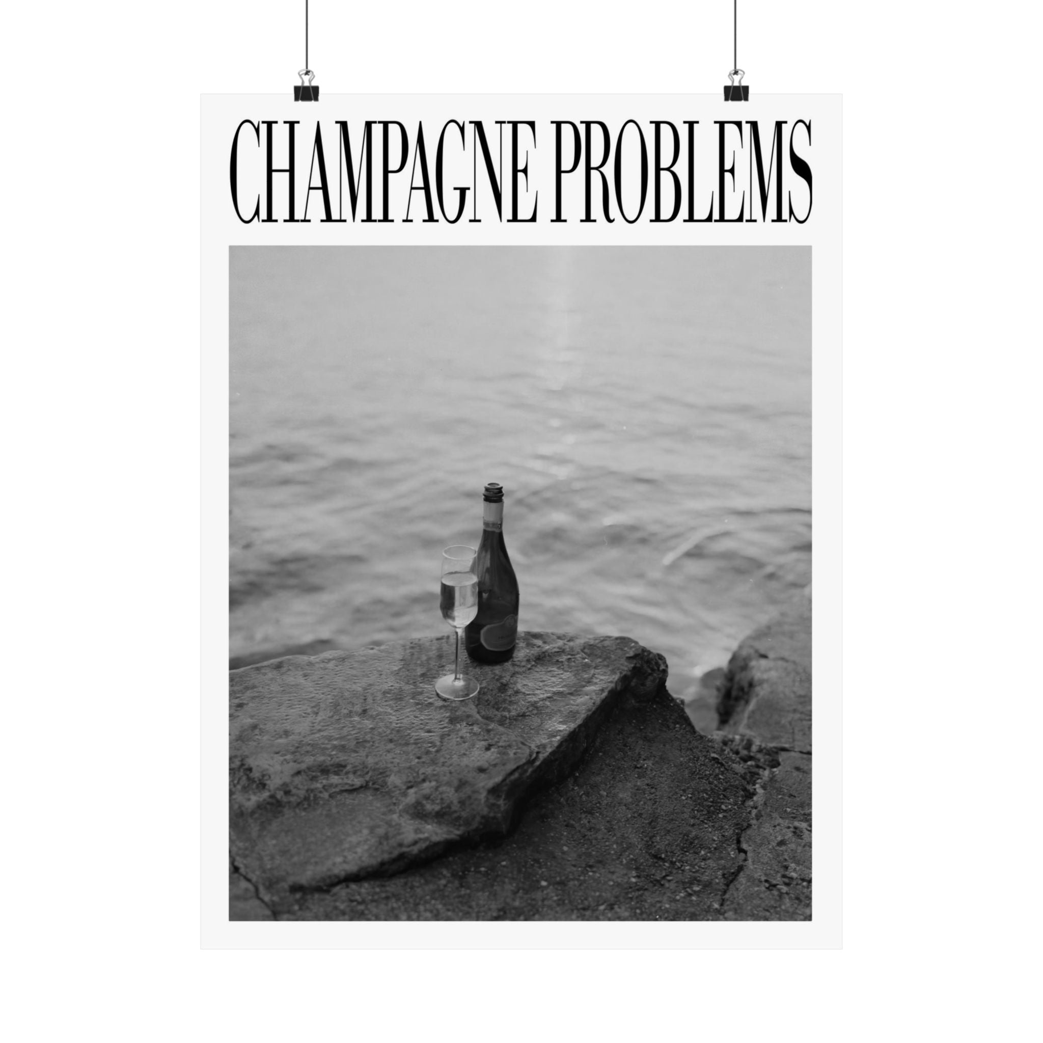 Champagne Problems Poster