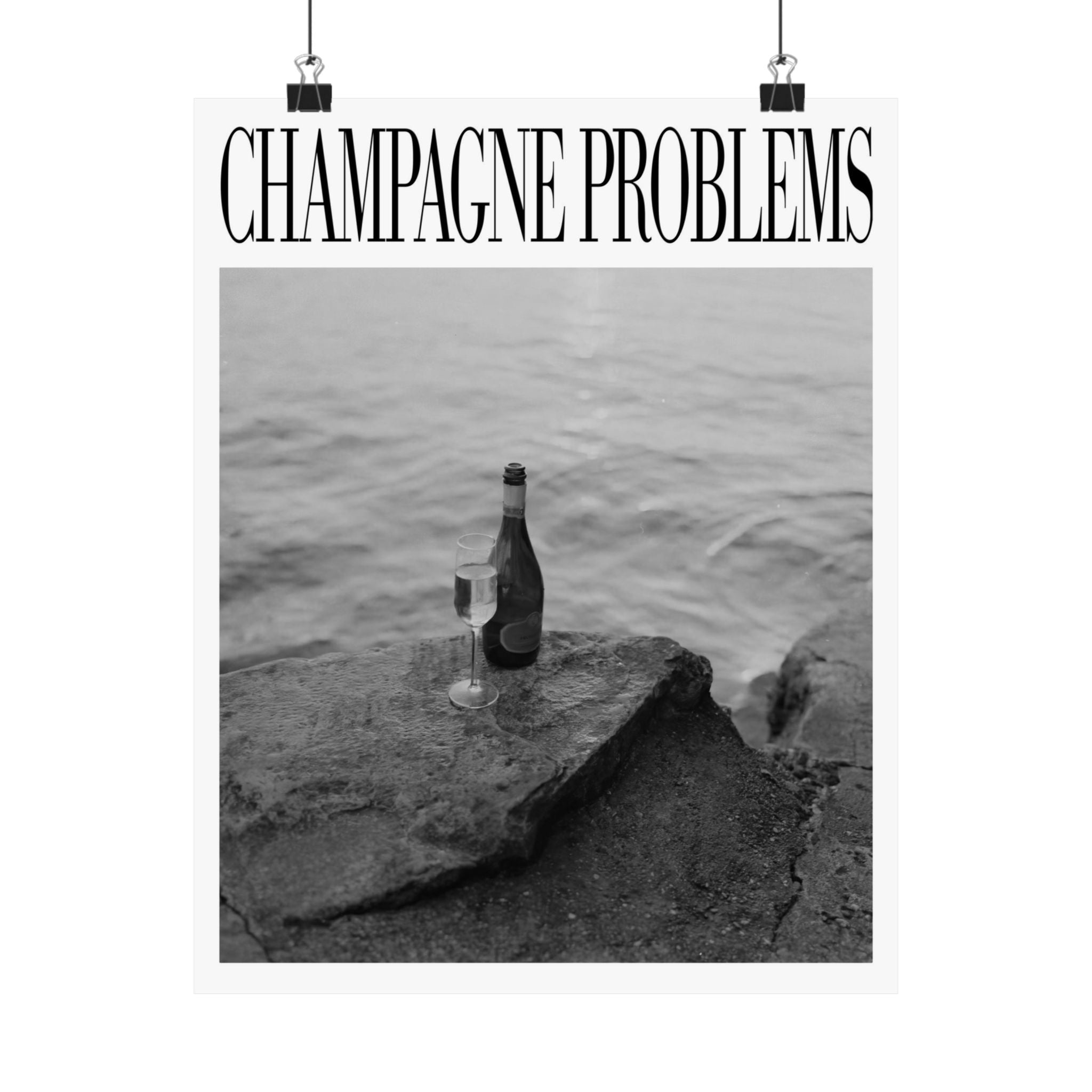 Champagne Problems Poster