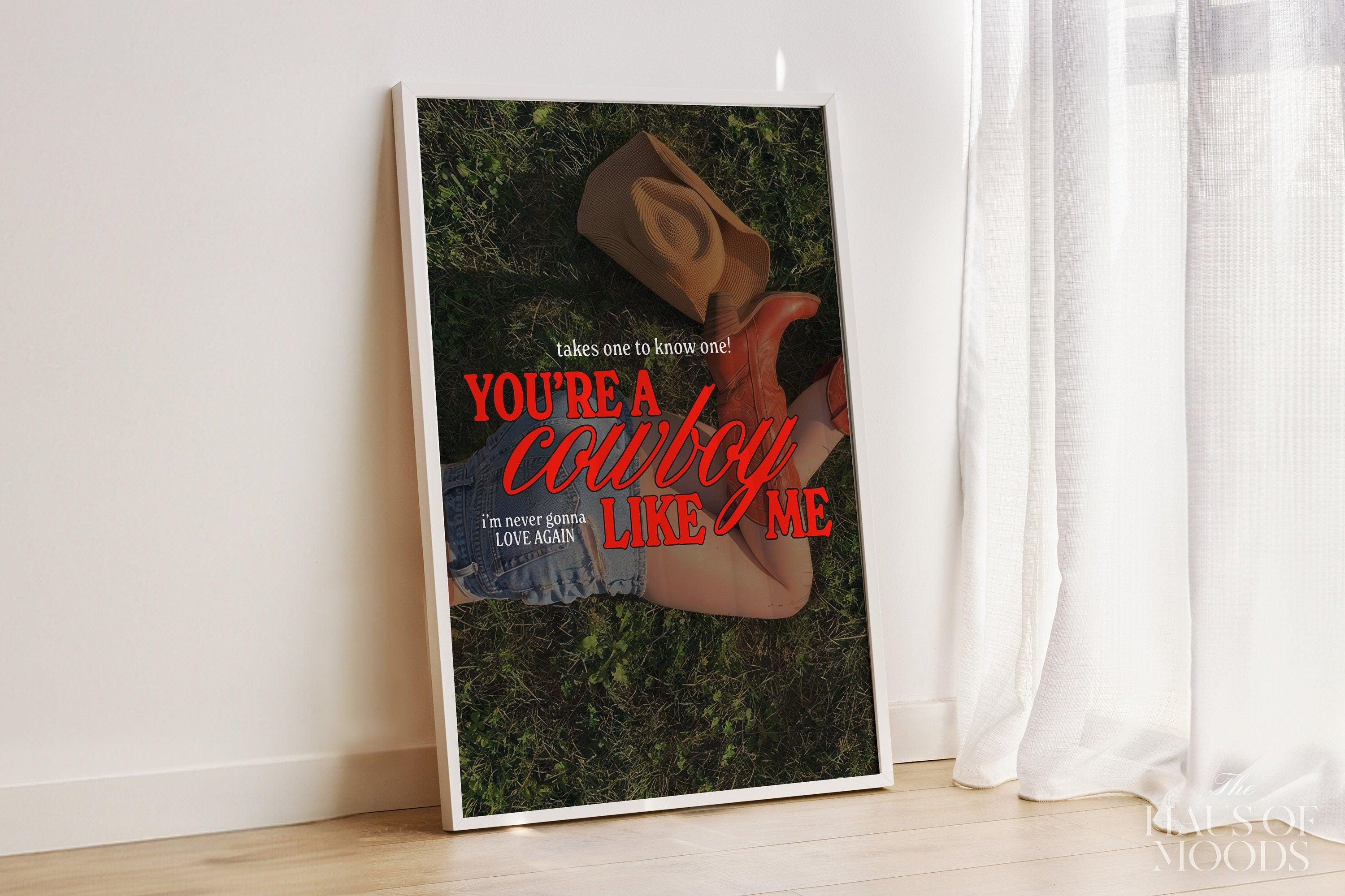Cowboy Like Me Poster | Evermore Poster | Cowgirl Poster | Taylor Gift | Minimal Wall Art | Western Cowgirl.