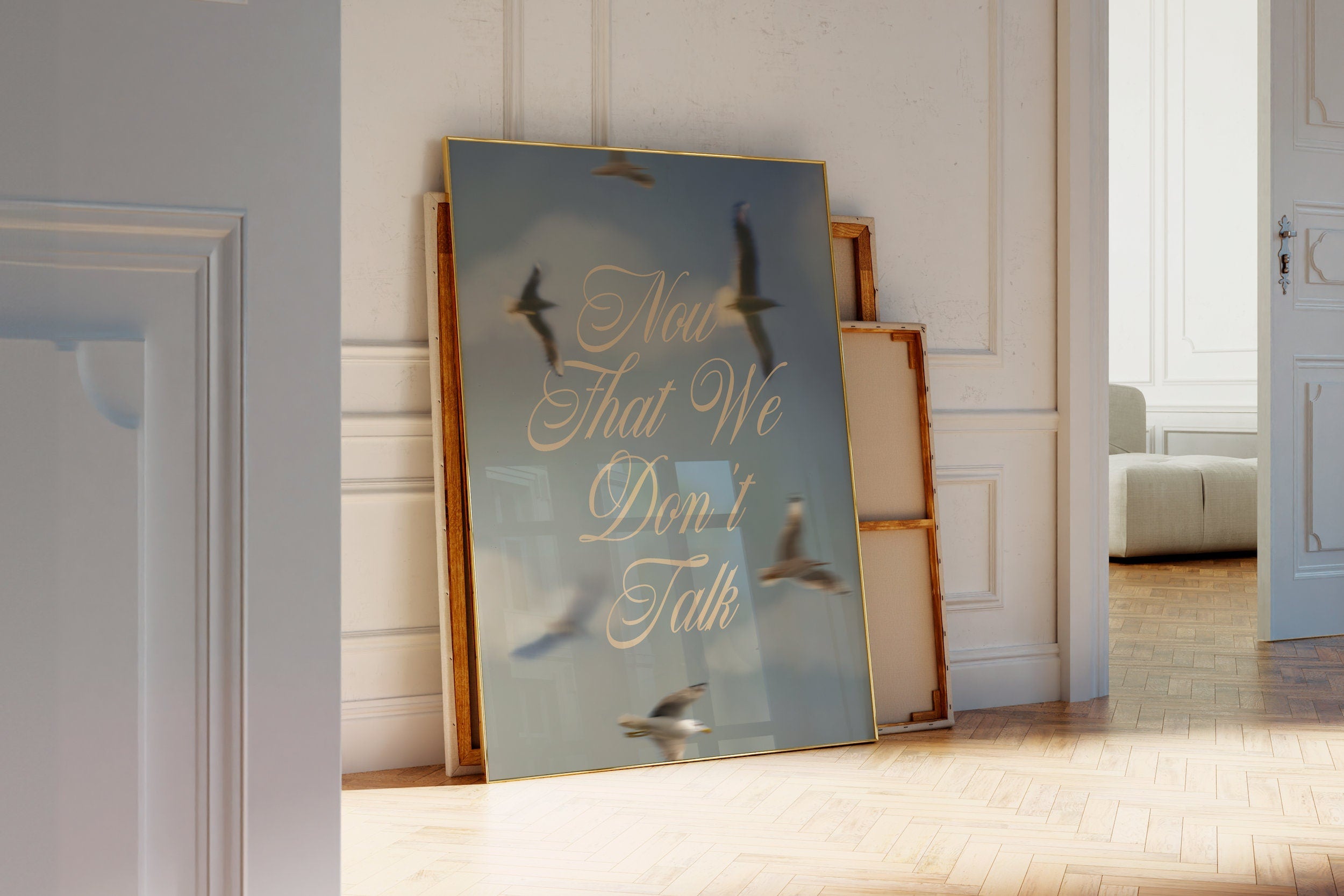 Now That We Don't Talk.