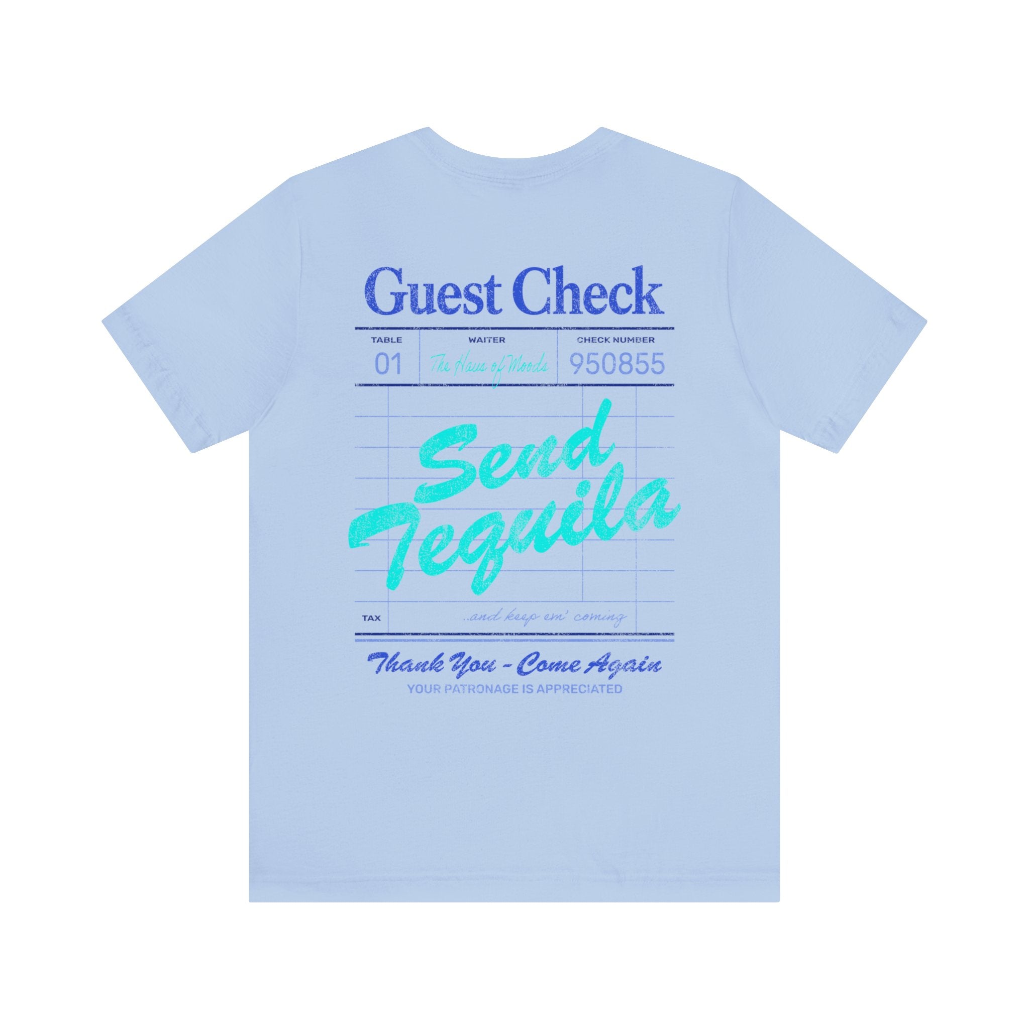 Send Tequila T - Classic Blue - Haus Of Moods