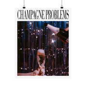 Champagne Problems Champagne Overflow Print