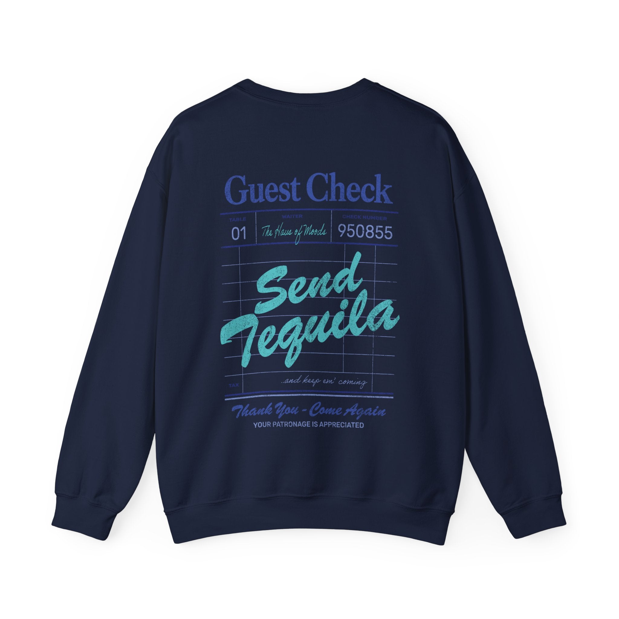 Send Tequila Crewneck - Classic Blue - Haus Of Moods