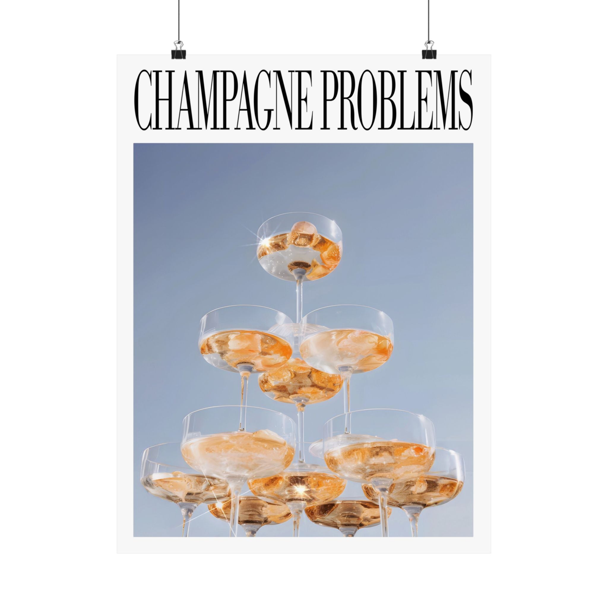 Champagne Problems Tower Stack Poster