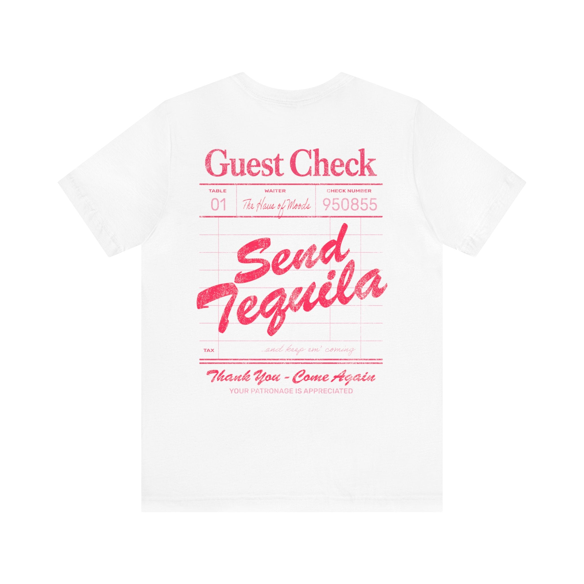 Send Tequila T - Classic Pink - Haus Of Moods