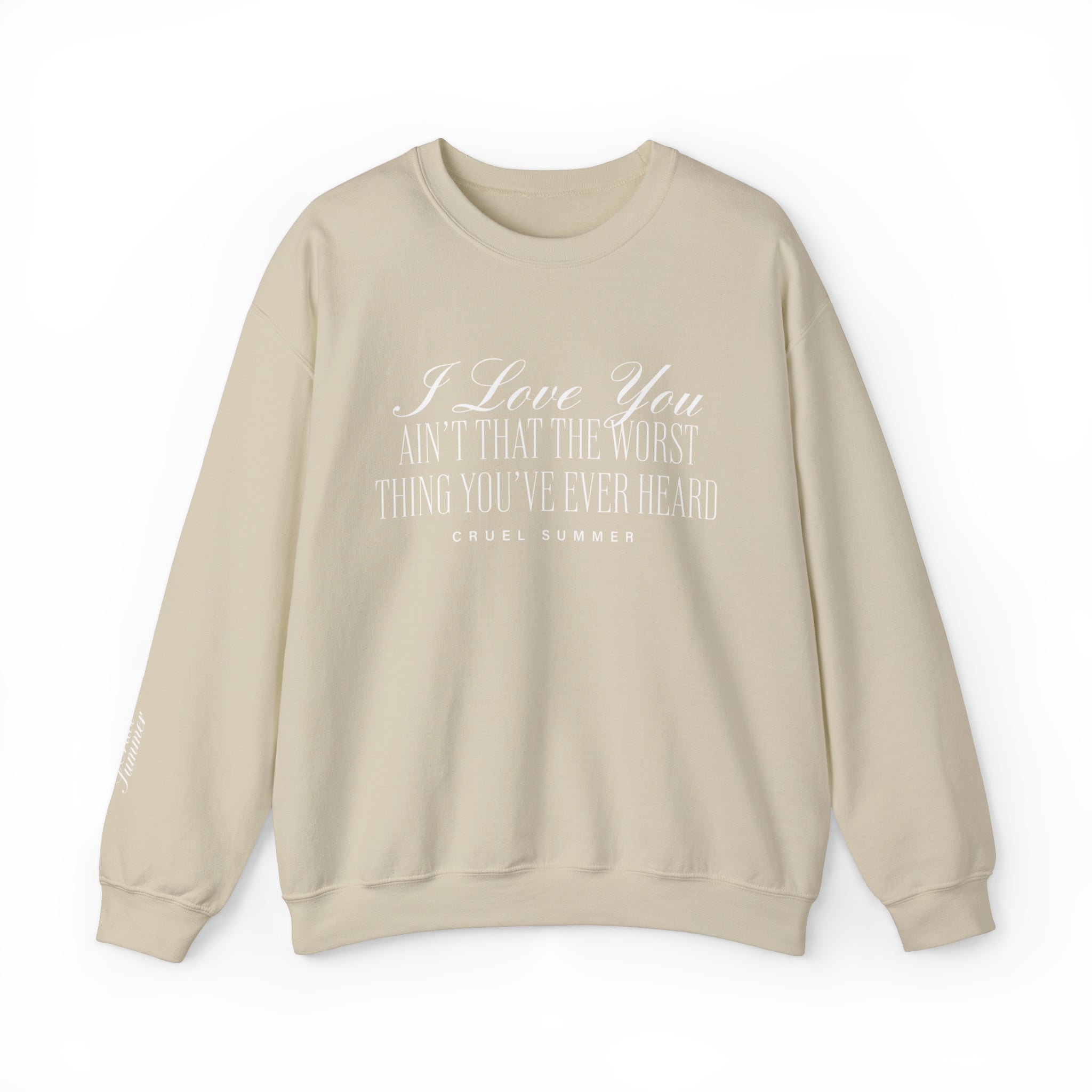 Love You ain't That The Worst Thing You've Ever Heard Crewneck - Haus Of Moods