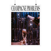 Champagne Problems Champagne Overflow Print