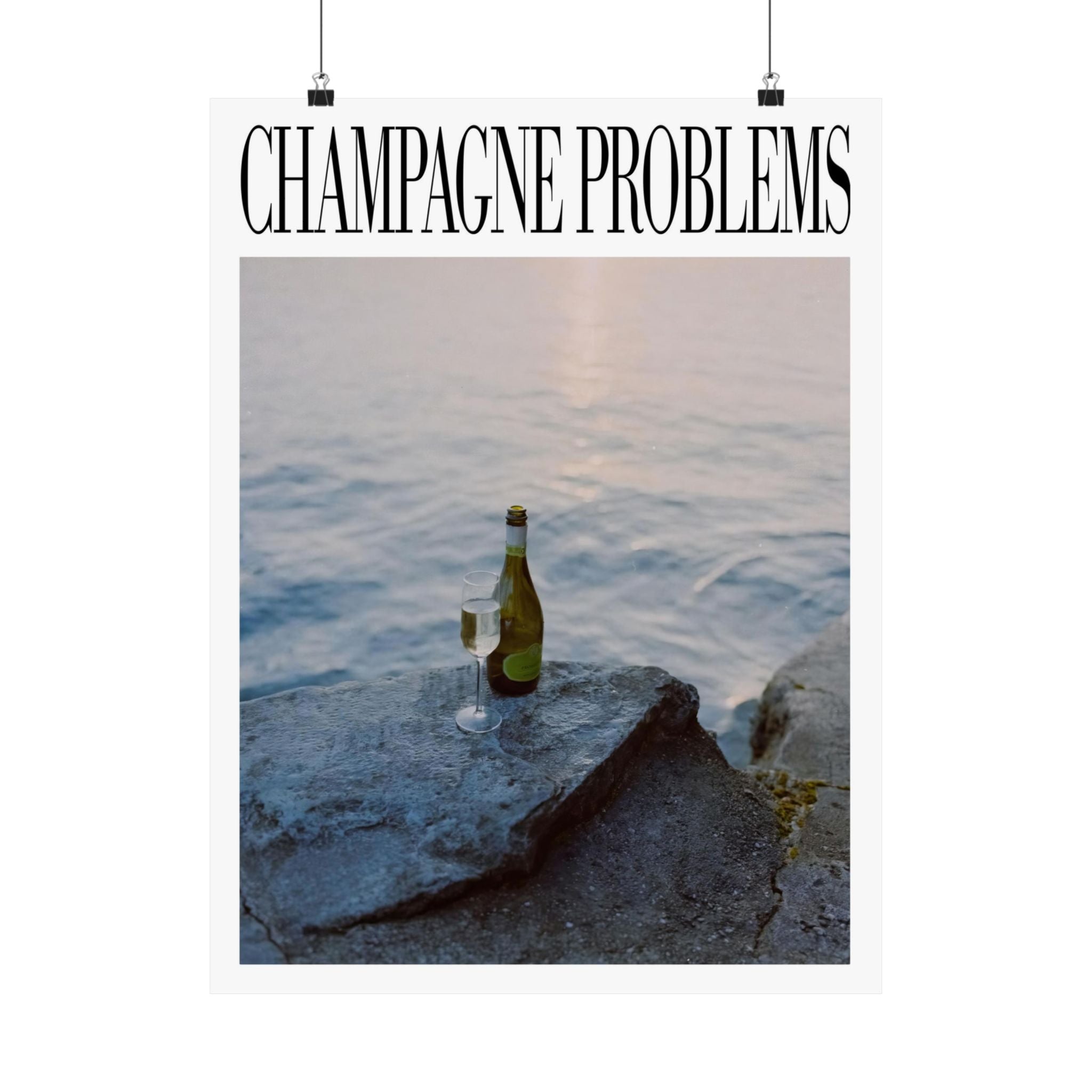 Champagne Problems Ocean Poster
