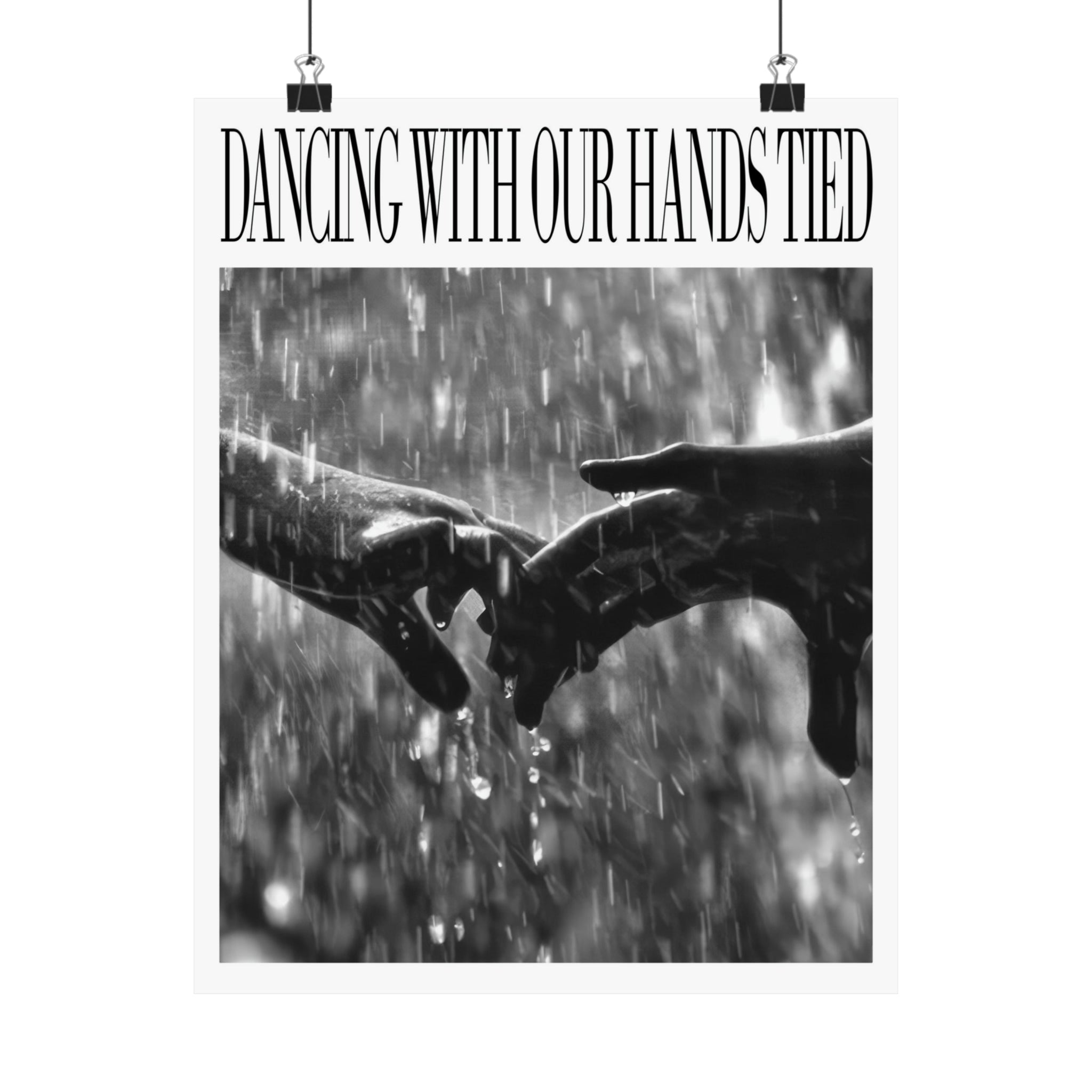 Dancing With Our Hands Tied Reputation Print