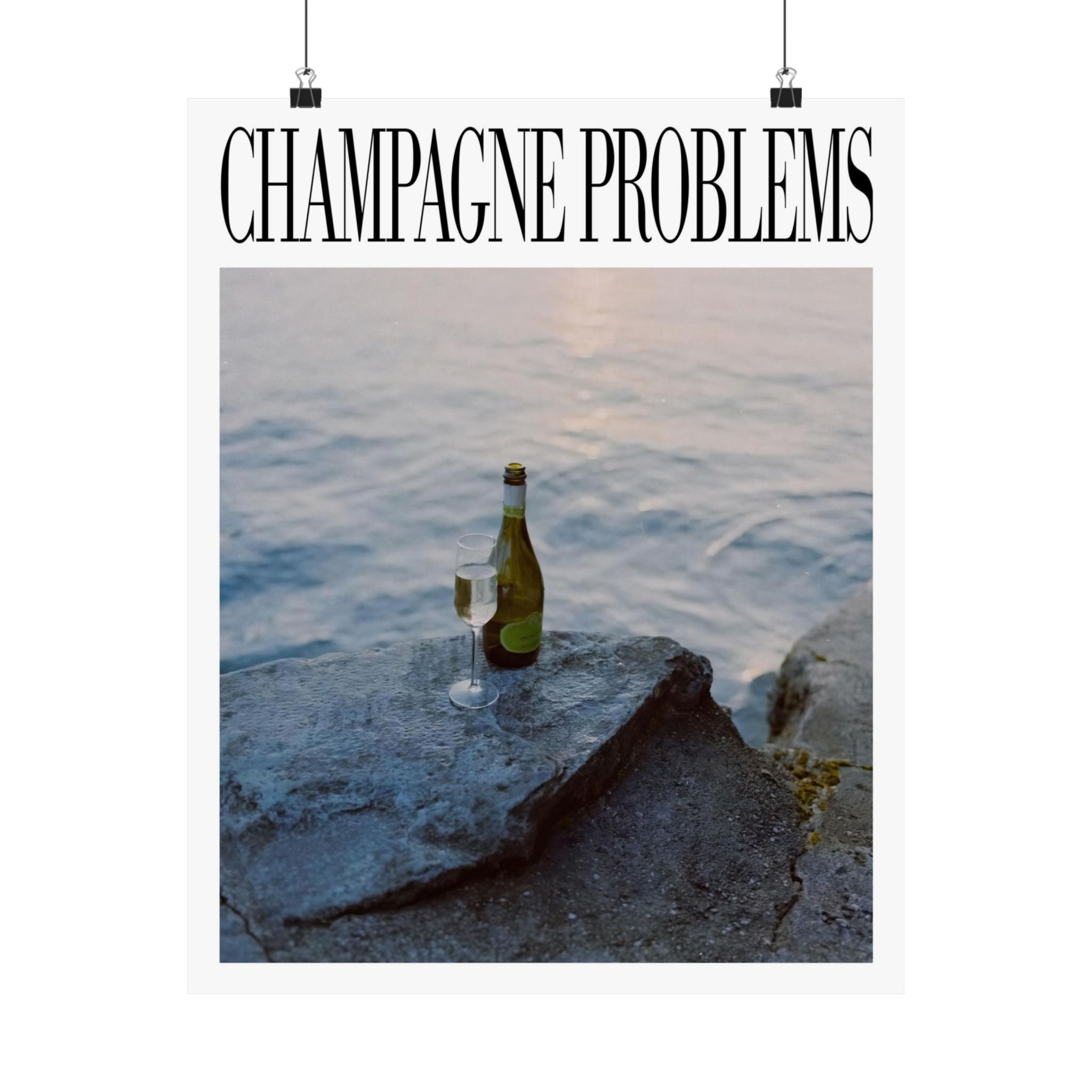 Champagne Problems Ocean Poster