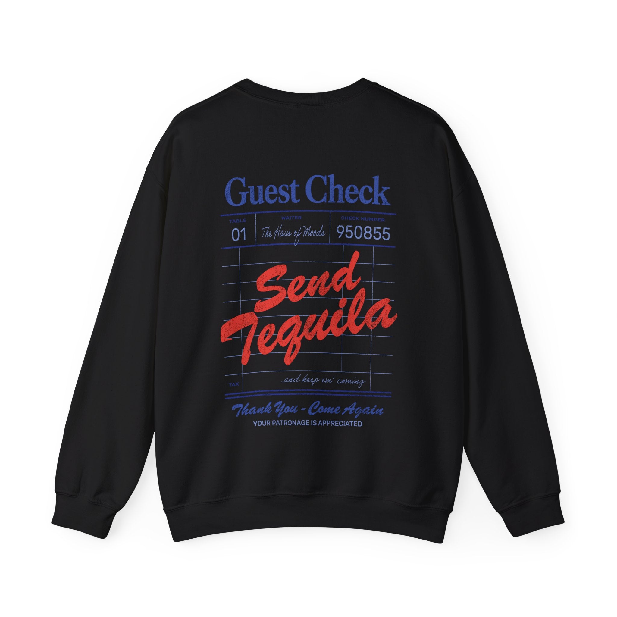 Send Tequila Crewneck - Haus Of Moods