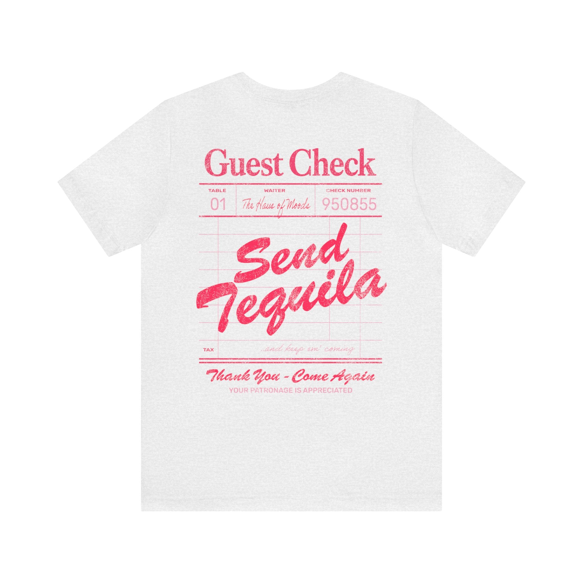 Send Tequila T - Classic Pink - Haus Of Moods