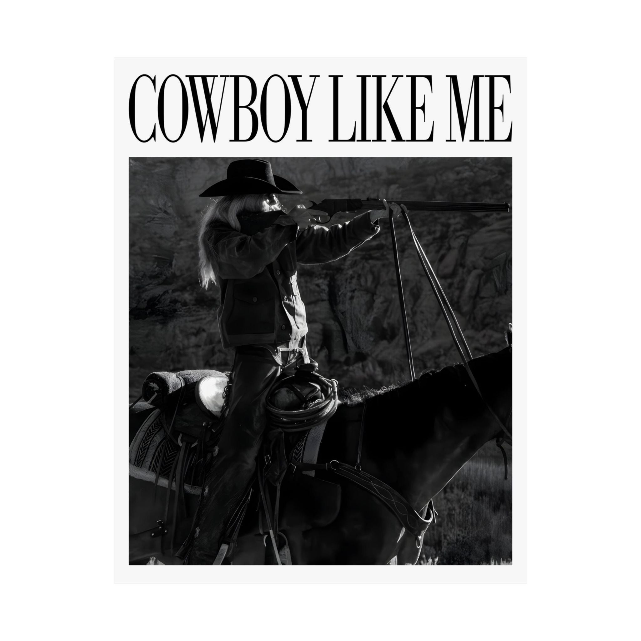 You're A Cowboy Like Me