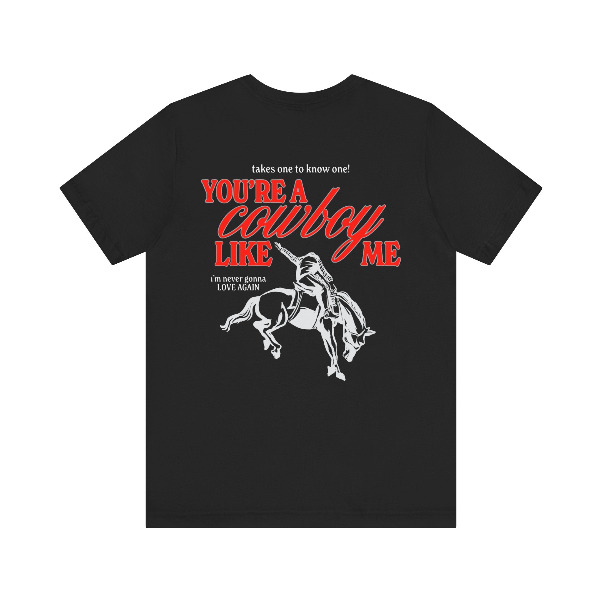 Cowboy Like Me Shirt |  Evermore Merch Shirt | Taylor Swiftie Merch | Folklore Merch | You're A Cowboy Like Me Shirt, - Haus Of Moods