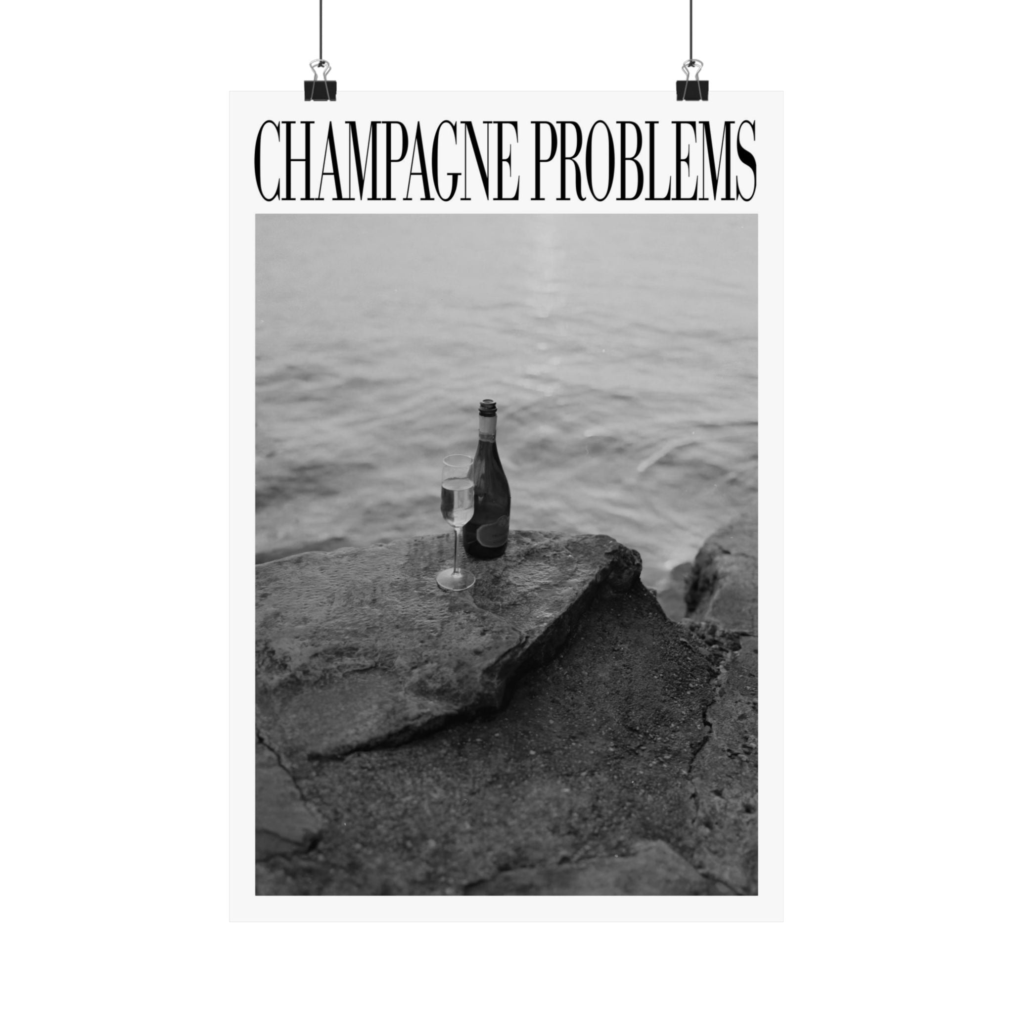 Champagne Problems Poster