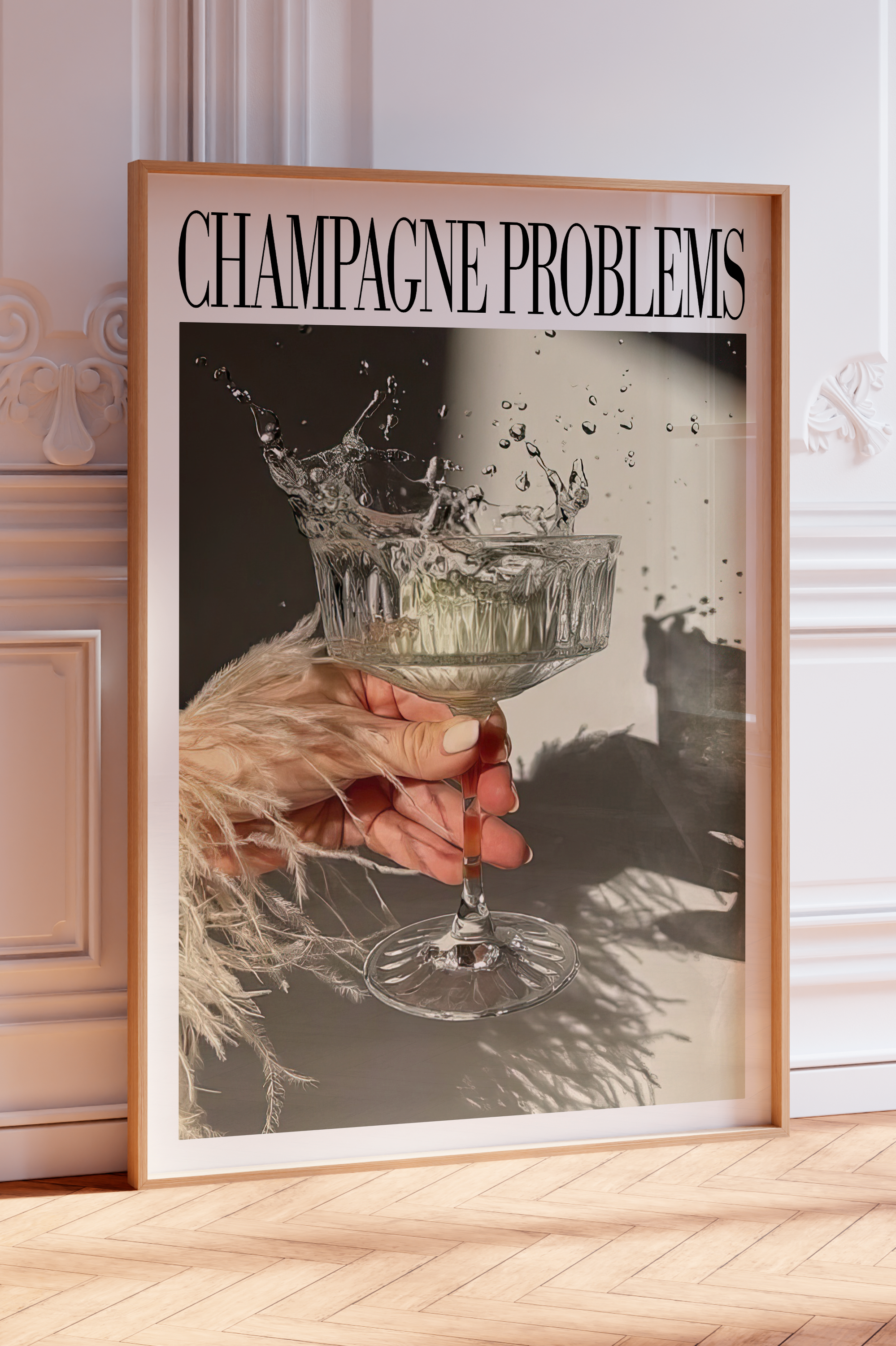 Champagne Problems Drink Splash Poster