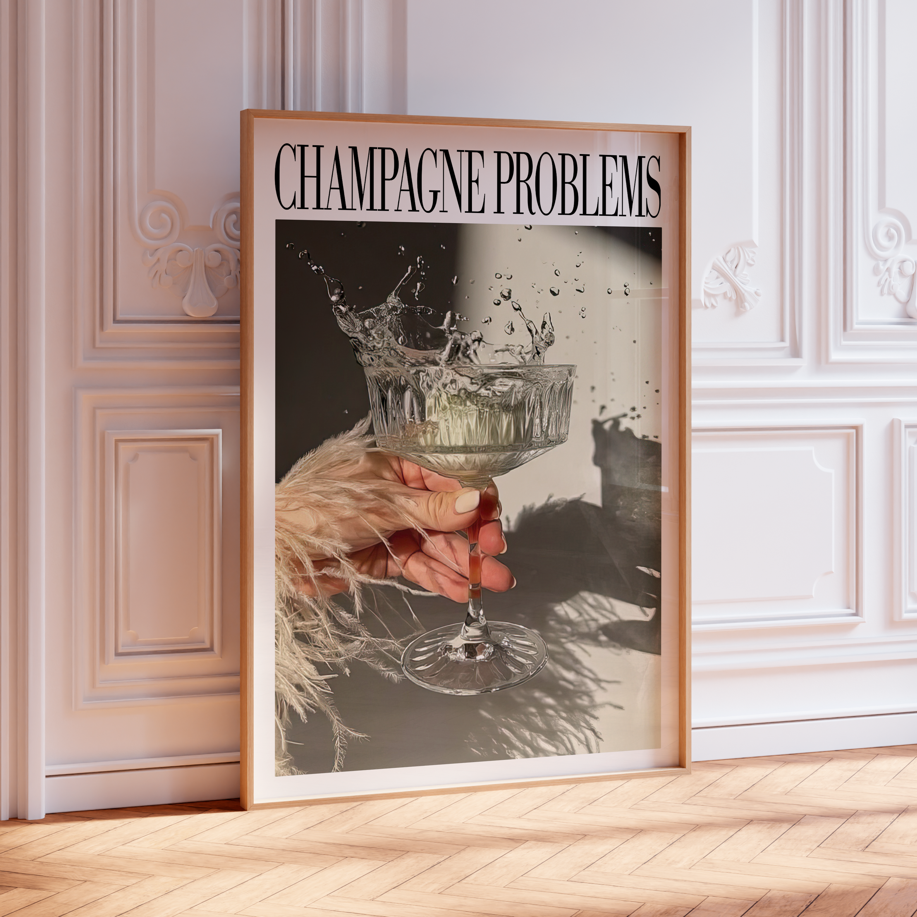 Champagne Problems Drink Splash Poster