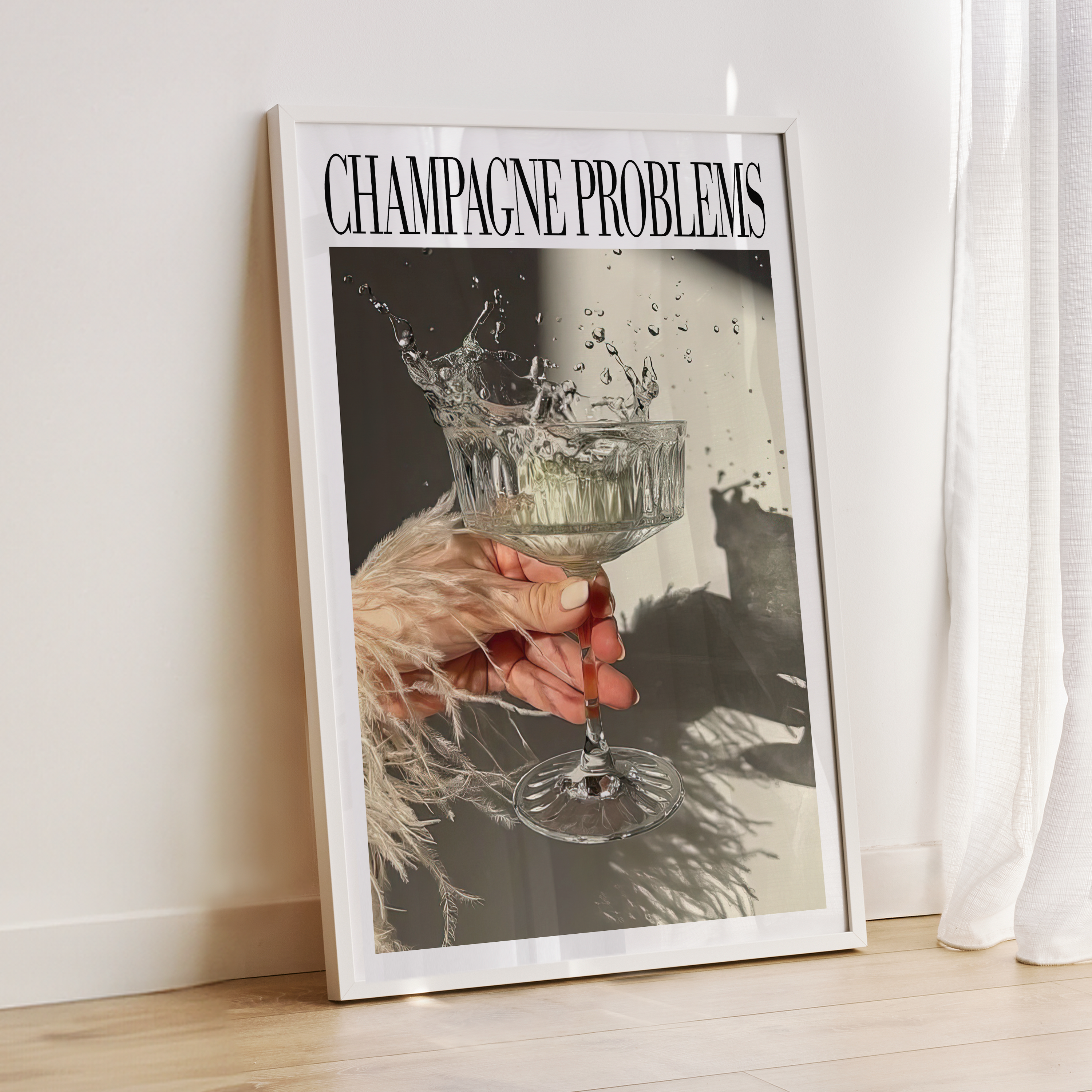 Champagne Problems Drink Splash Poster