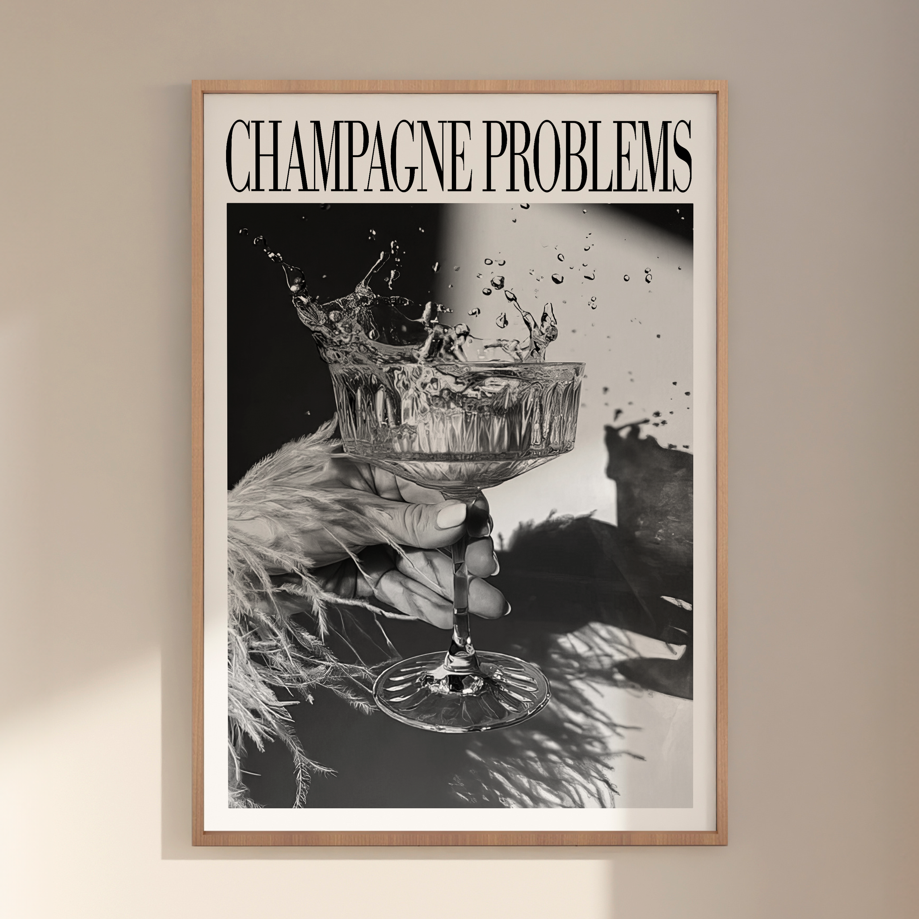 Champagne Problems Drink Splash (B&W) - Haus Of Moods