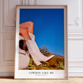 Cowboy Like Me Blue Sky Poster