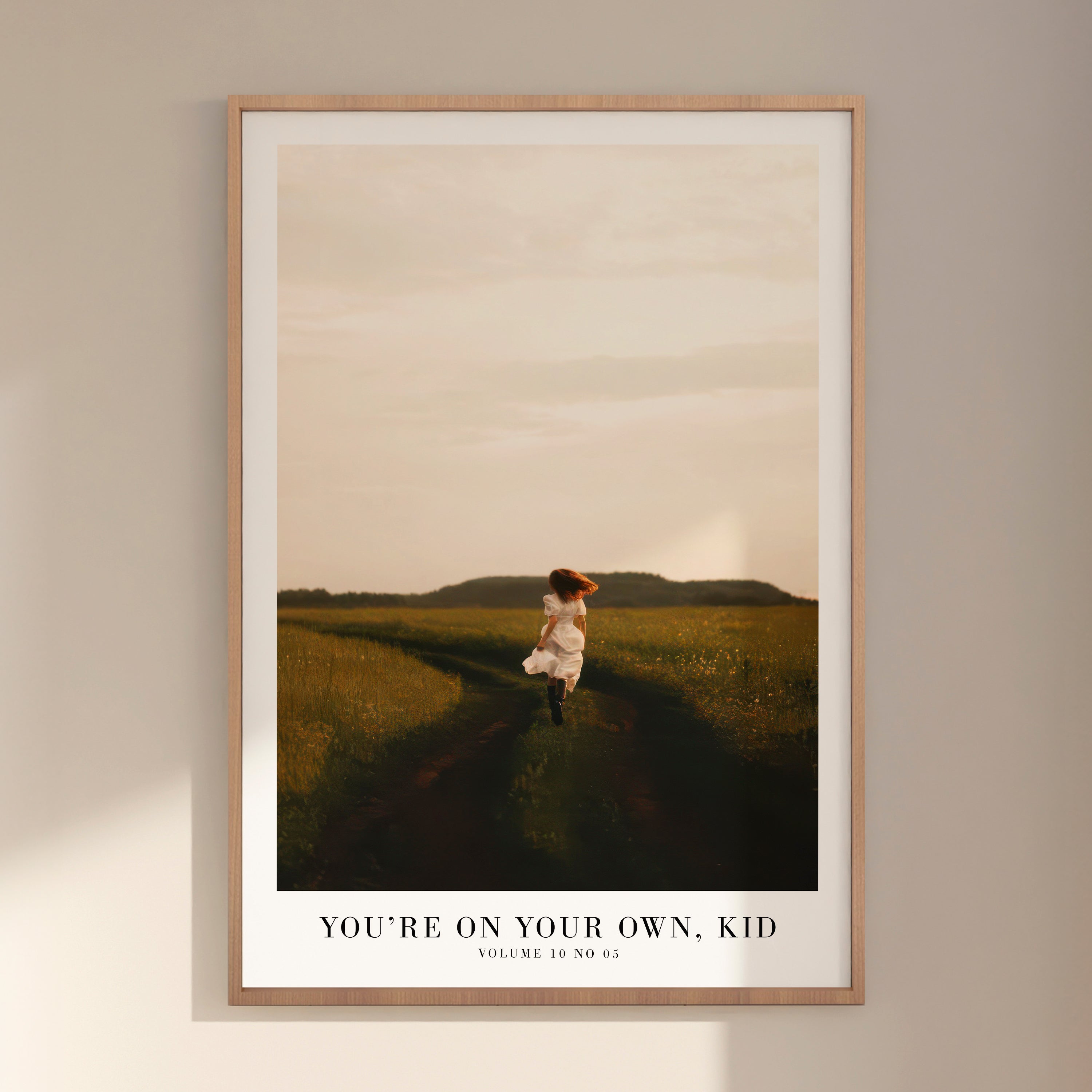 You're On Your Own Kid Midnights print in soft minimalist dorm room