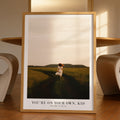 You're On Your Own Kid Poster