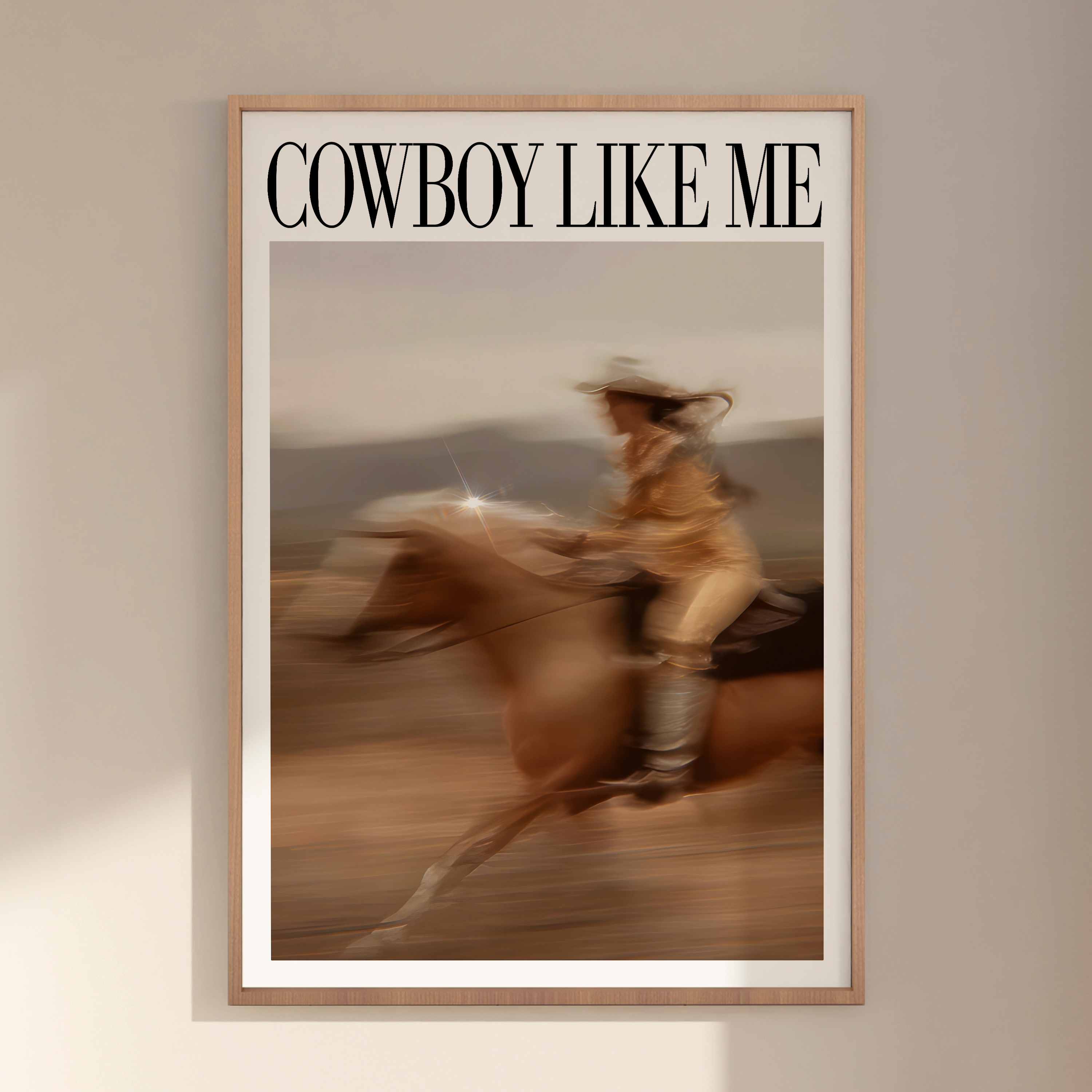 You're a Cowboy Like Me Poster