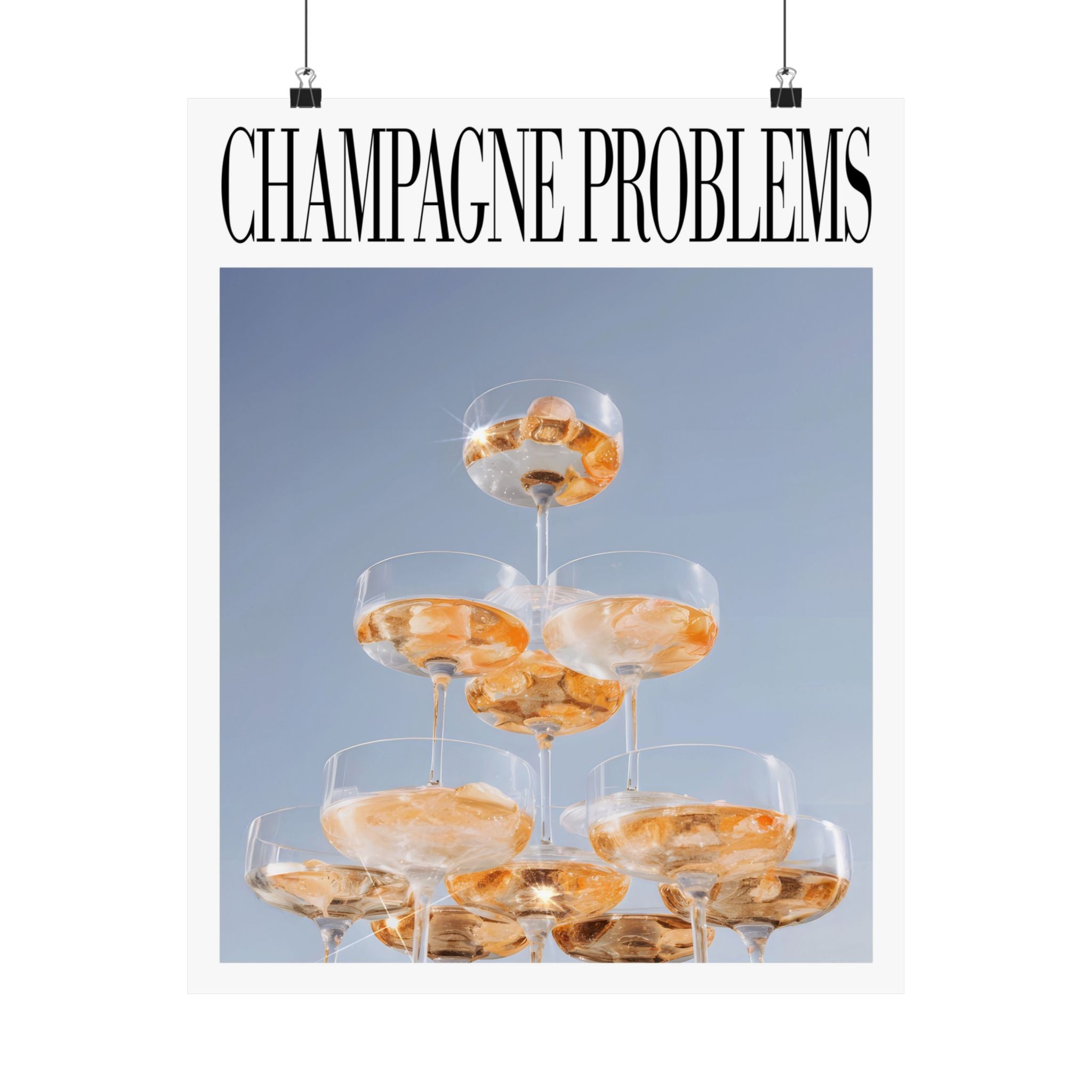 Champagne Problems Tower Stack Poster
