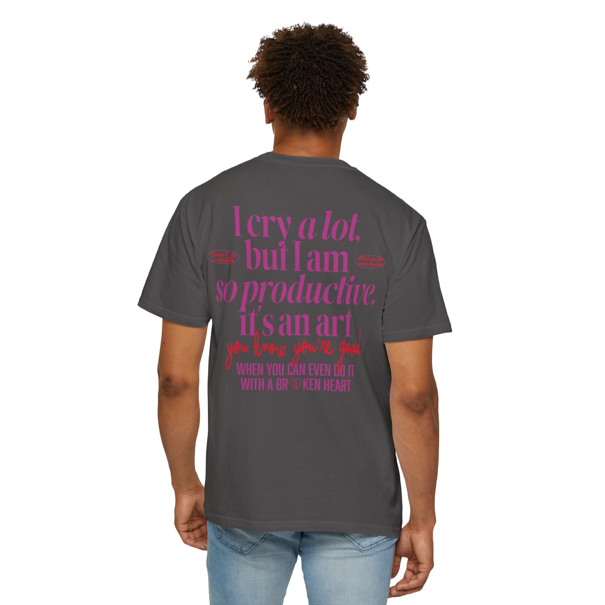 I cry a lot, but I am so productive, it's an art, TTPD T-Shirt - Haus Of Moods