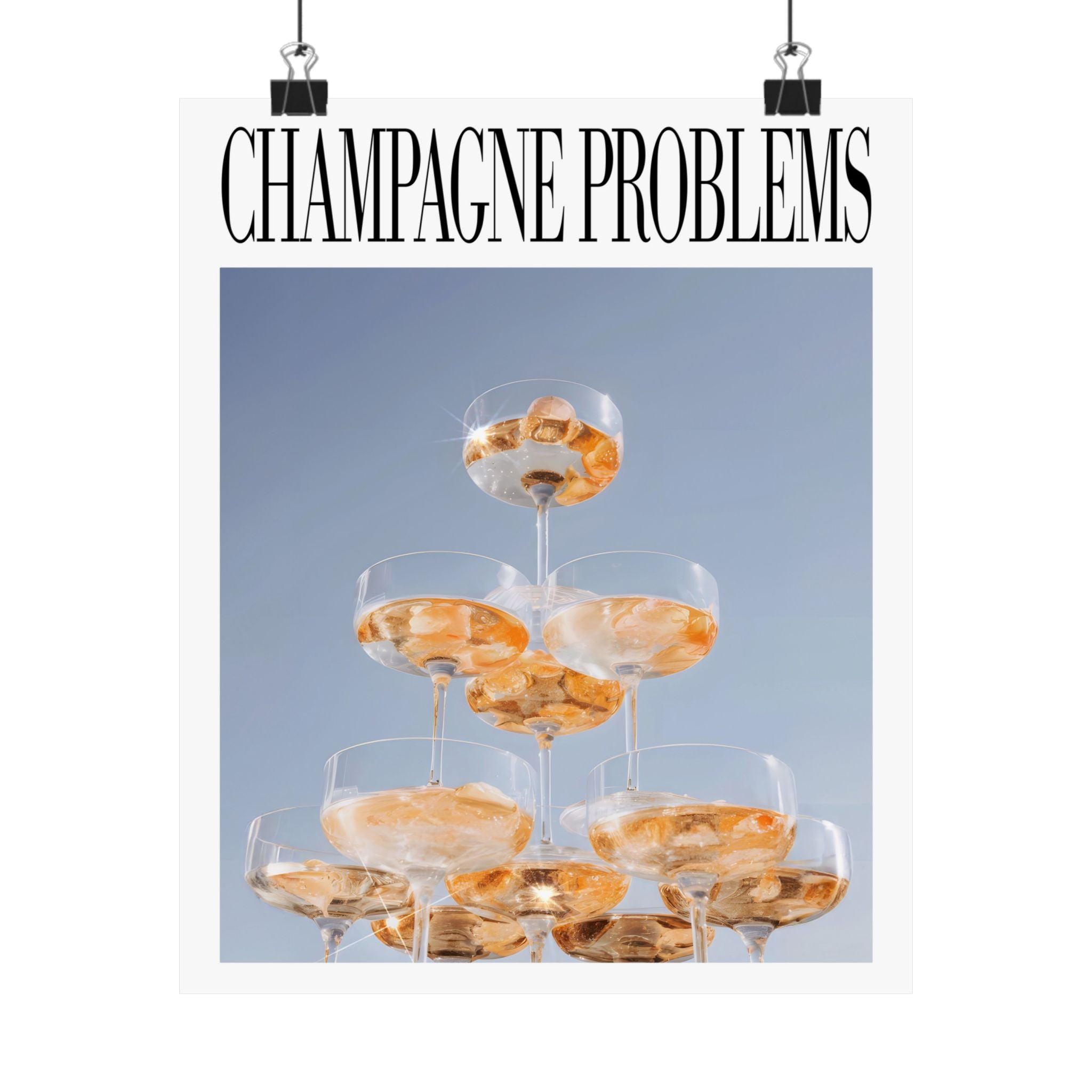 Champagne Problems Tower Stack Poster