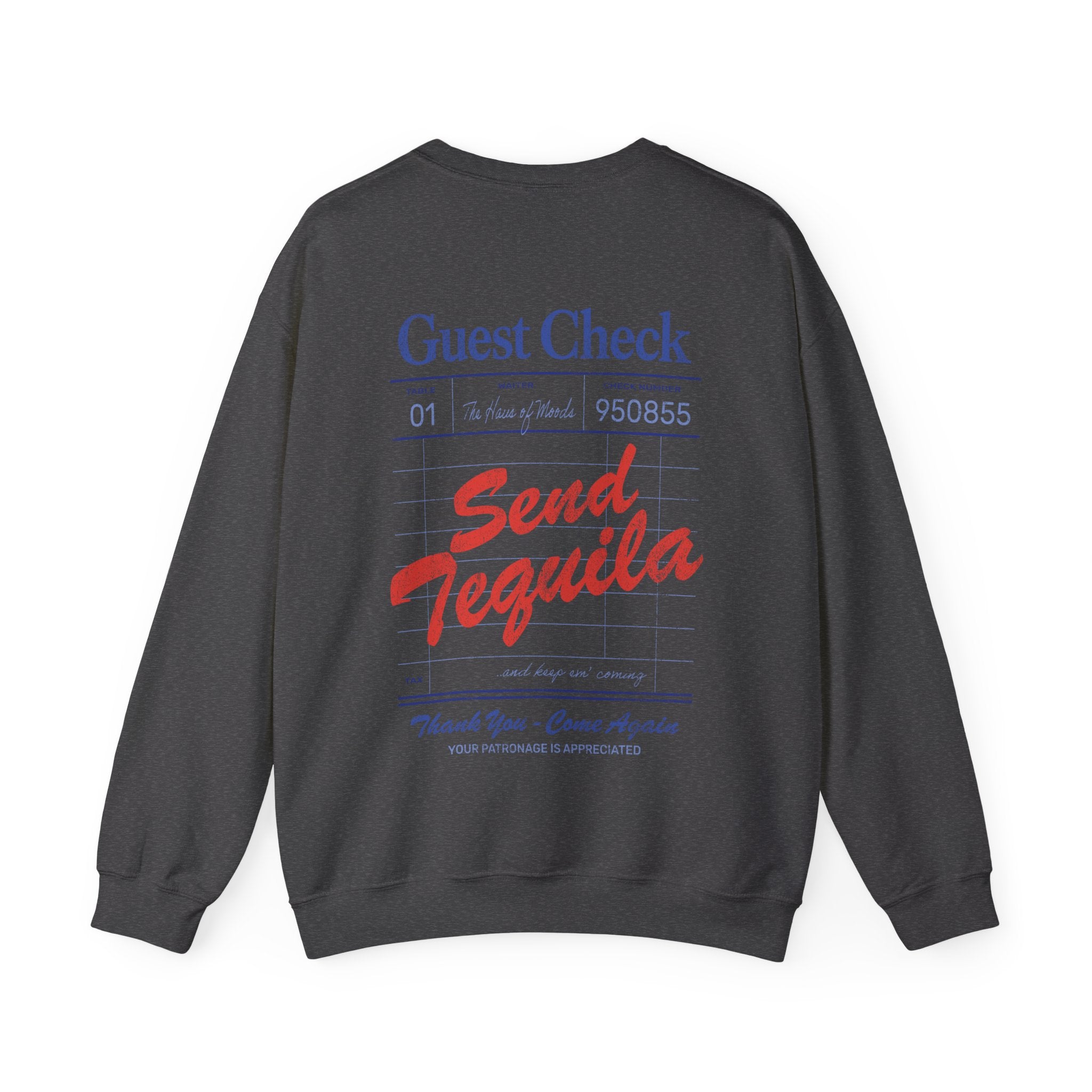 Send Tequila Crewneck - Haus Of Moods