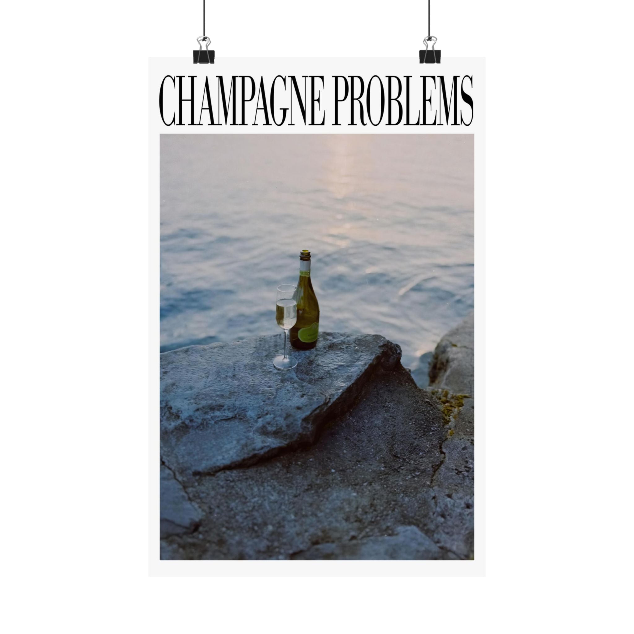 Champagne Problems Ocean Poster