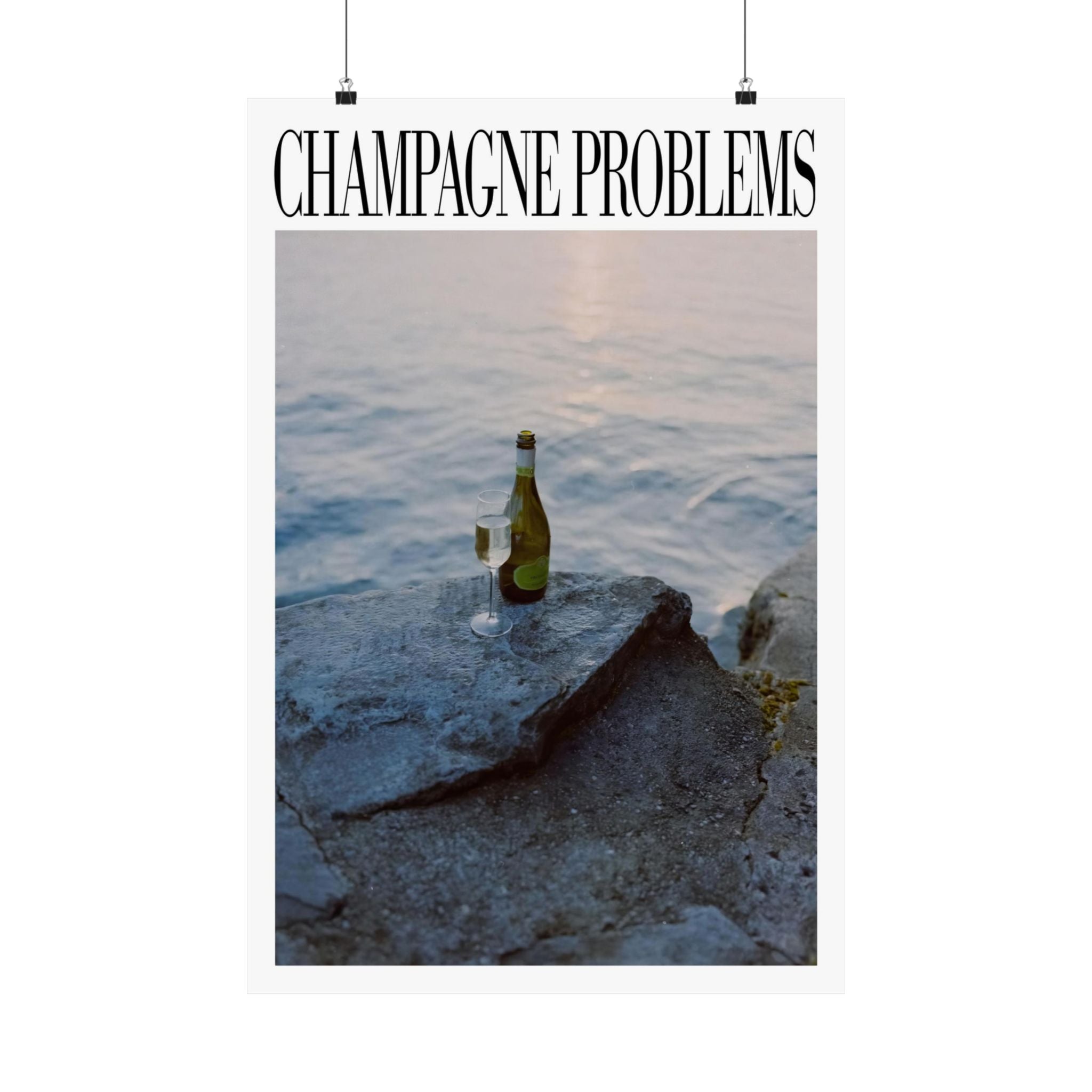 Champagne Problems Ocean Poster