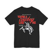 Cowboy Like Me Shirt |  Evermore Merch Shirt | Taylor Swiftie Merch | Folklore Merch | You're A Cowboy Like Me Shirt, - Haus Of Moods