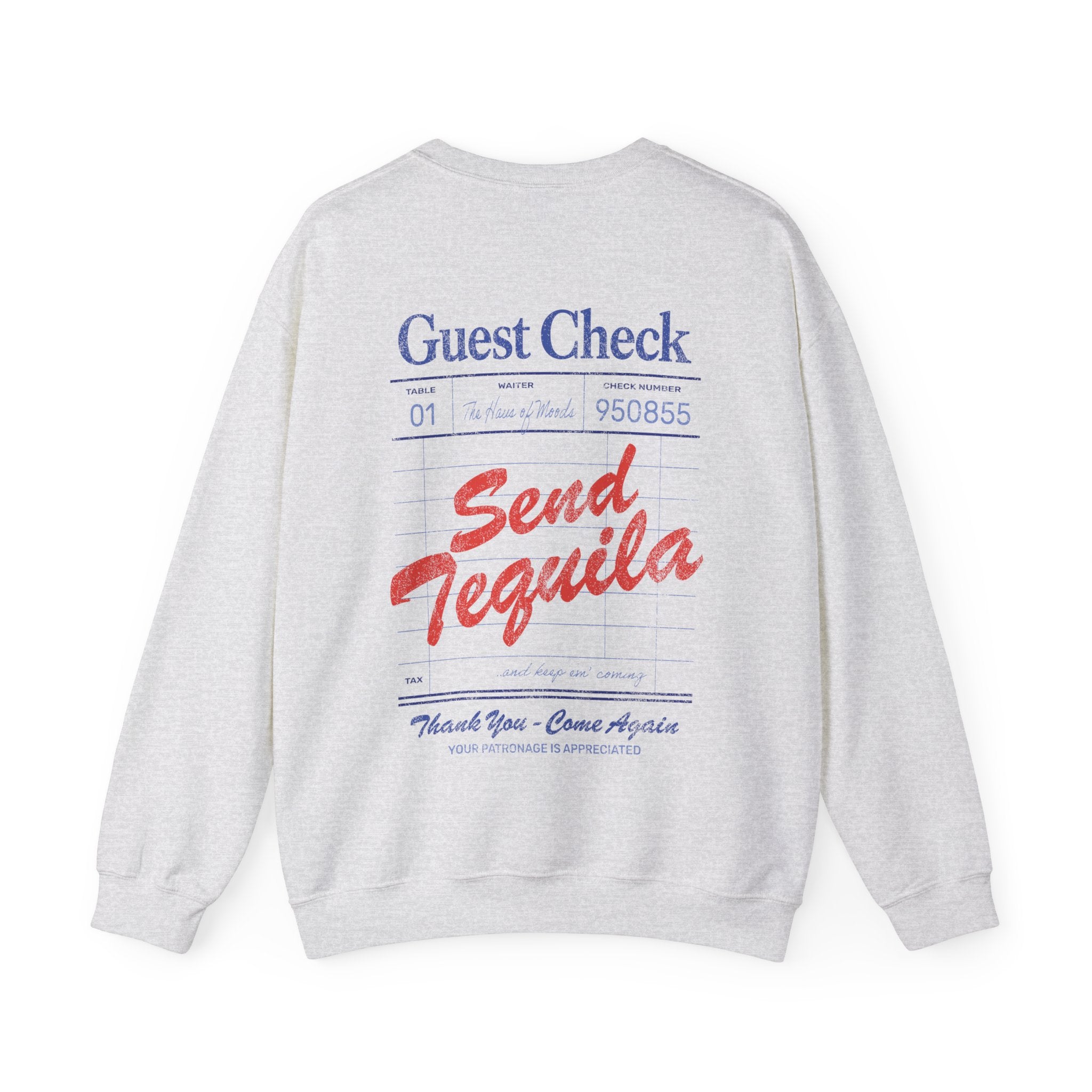 Send Tequila Crewneck - Haus Of Moods