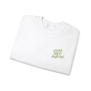 Extra Dirty Martini Sweatshirt - Haus Of Moods