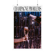 Champagne Problems Champagne Overflow Print