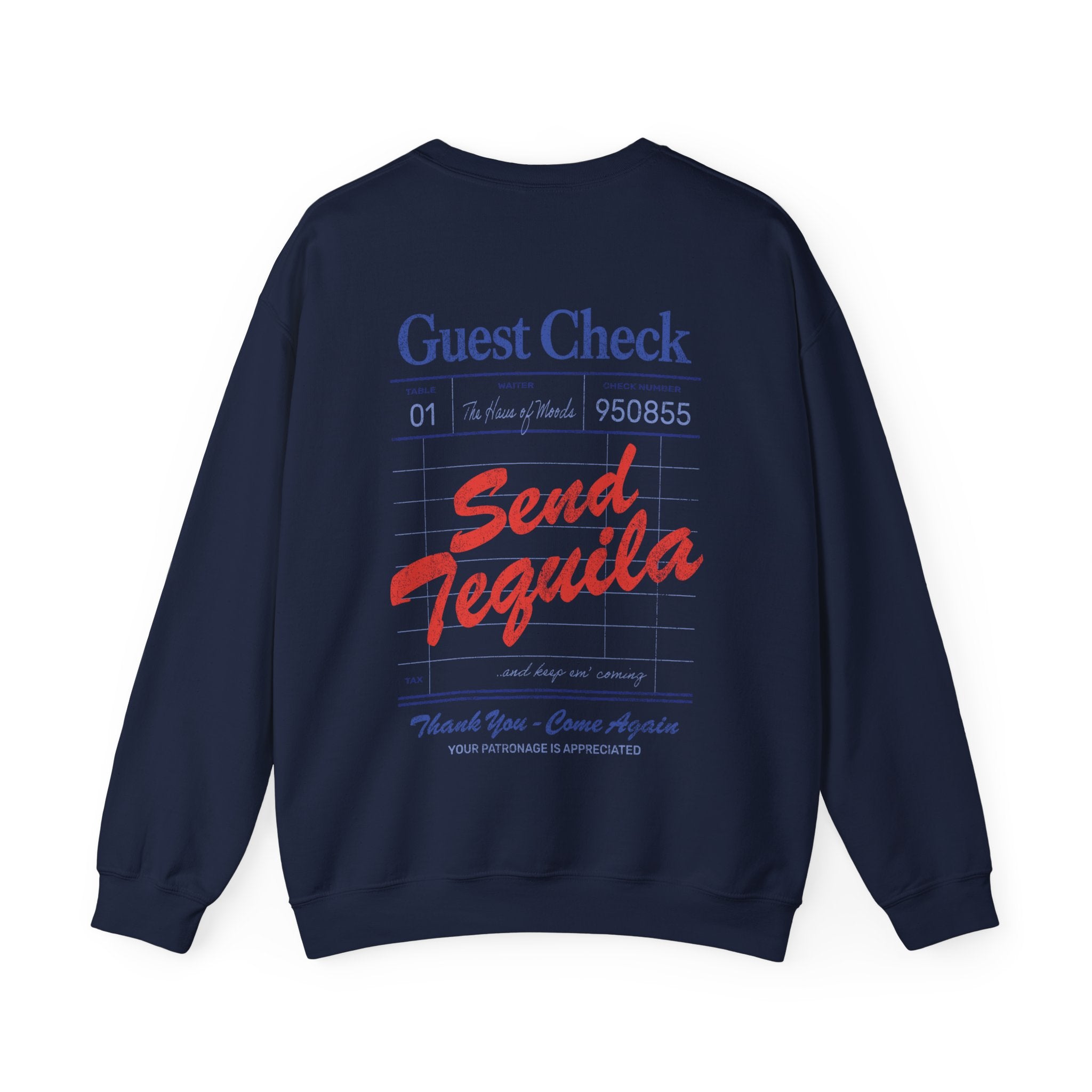 Send Tequila Crewneck - Haus Of Moods