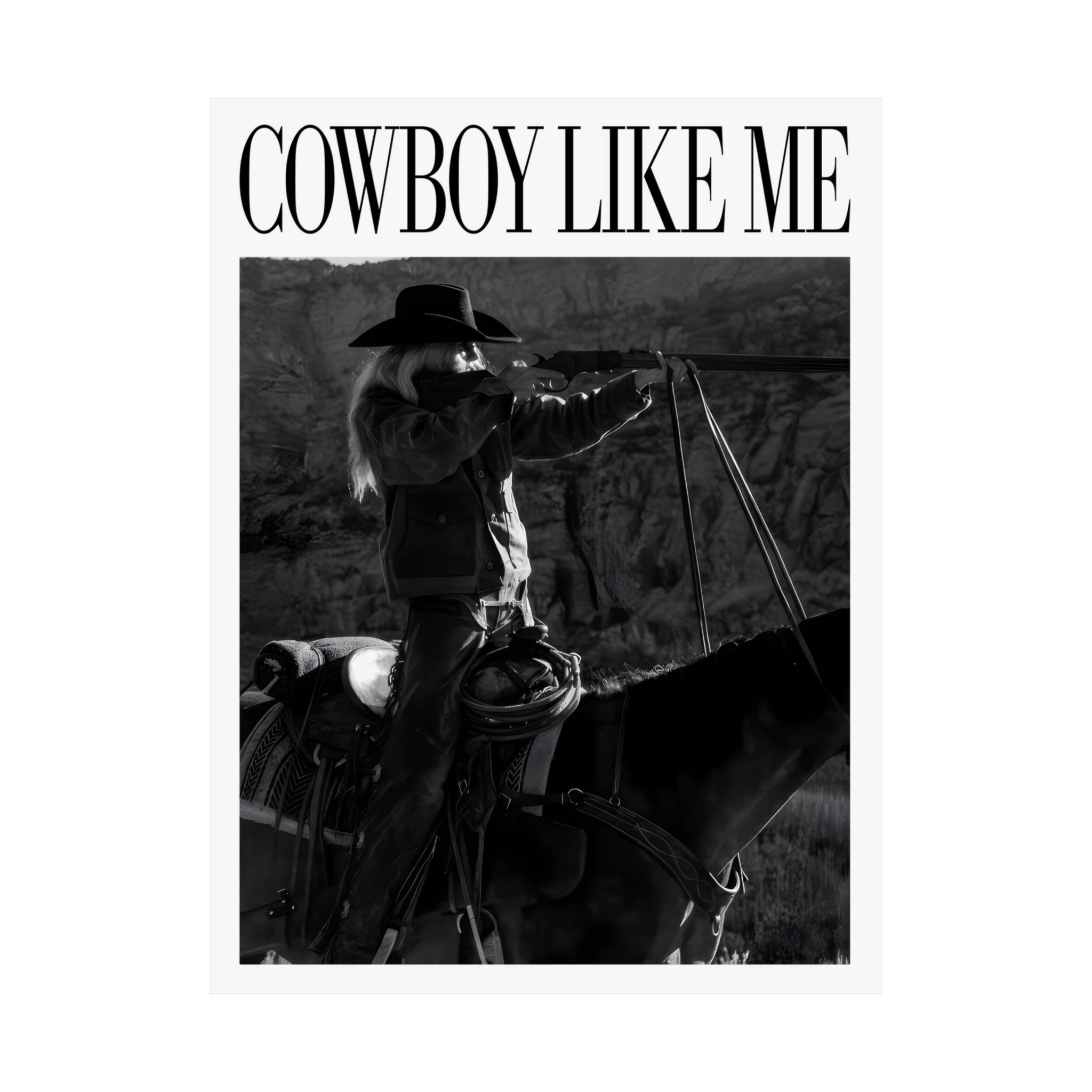You're A Cowboy Like Me