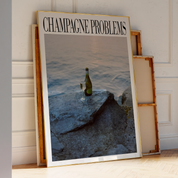 Champagne Problems By The Lake Print