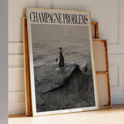 Champagne Problems Print