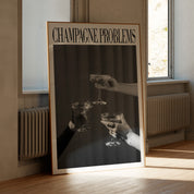 Champagne Problems 3 Cheers Print Black & White