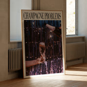 Champagne Problems Champagne Overflow Print