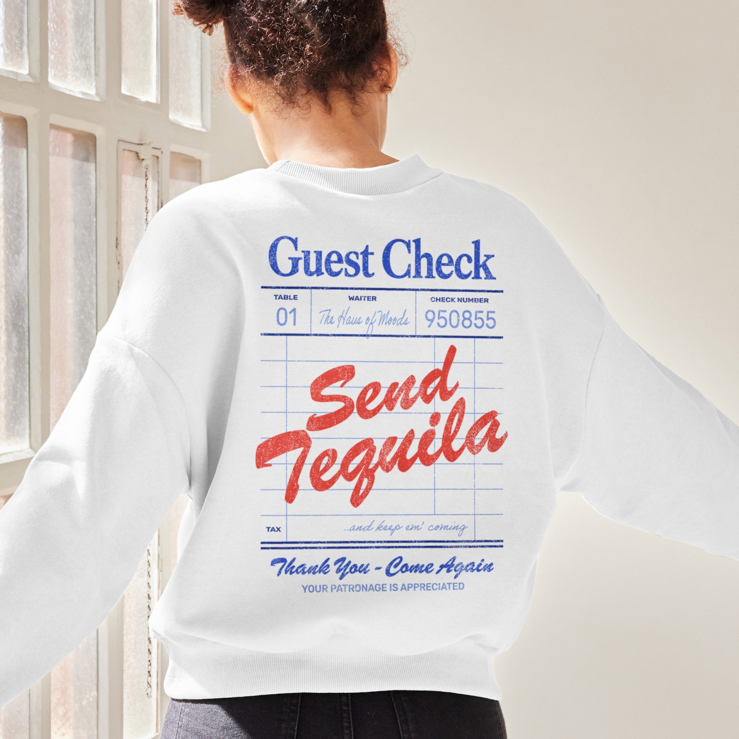 Send Tequila Crewneck - Haus Of Moods