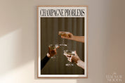 Champagne Problems 3 Cheers Print, Champagne Print Gift, Bar Cart Printable Wall Art, Preppy Dorm Decor, Taylor Print, Trendy Wall Art Active