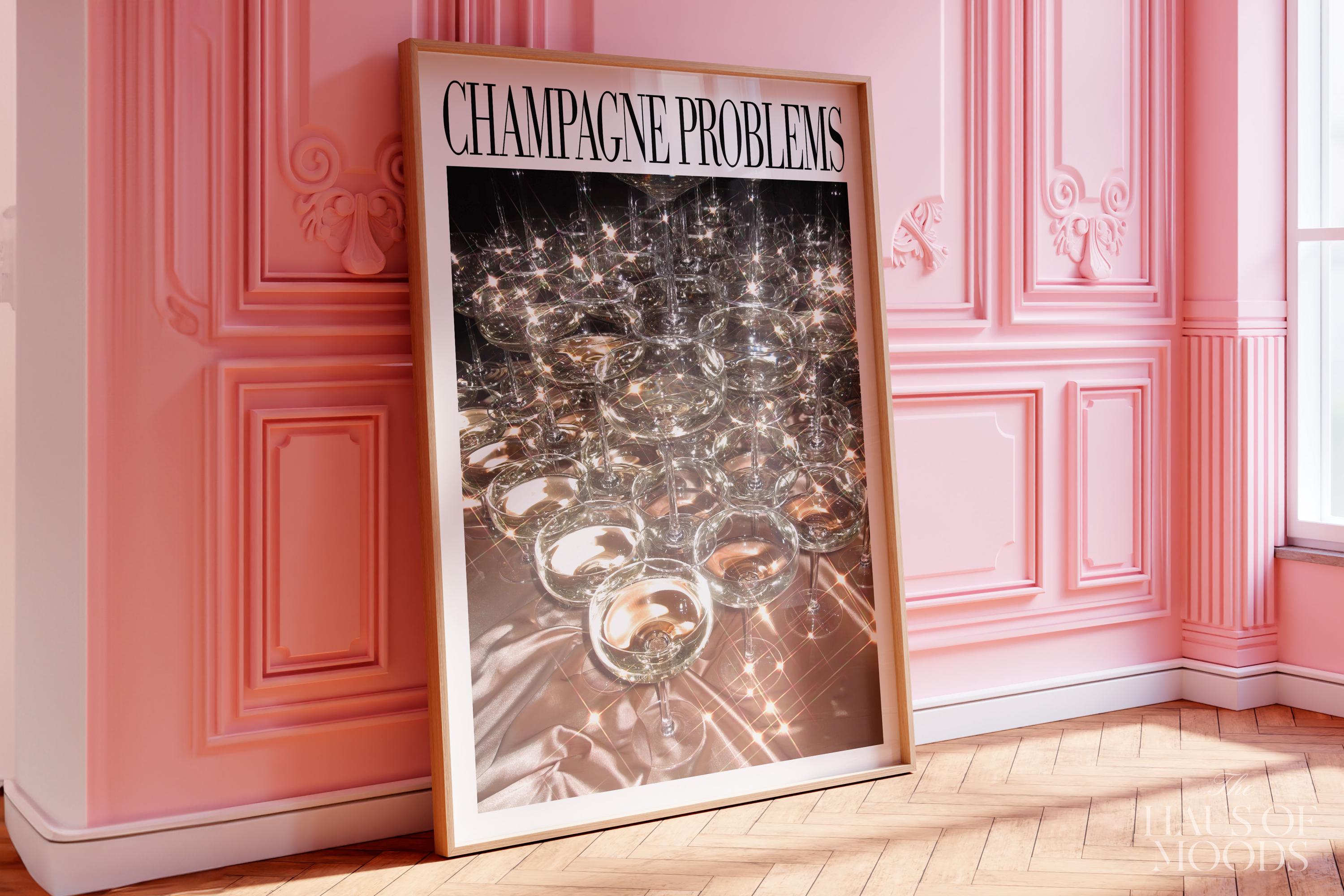 Champagne Problems Poster | Champagne Problems Print Gift, Bar Cart Printable Wall Art, Preppy Dorm Taylor Print