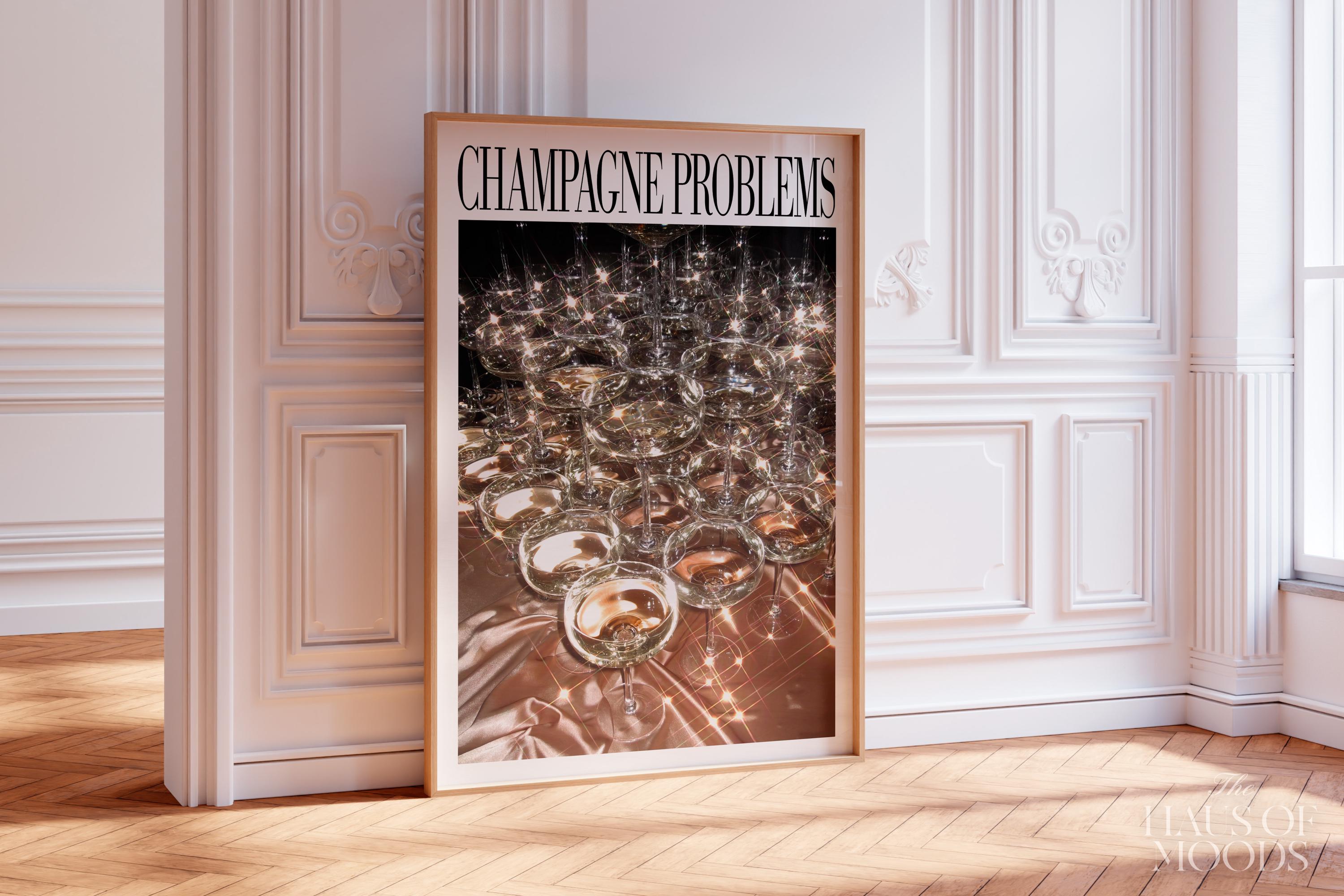 Champagne Problems Poster | Champagne Problems Print Gift, Bar Cart Printable Wall Art, Preppy Dorm Taylor Print