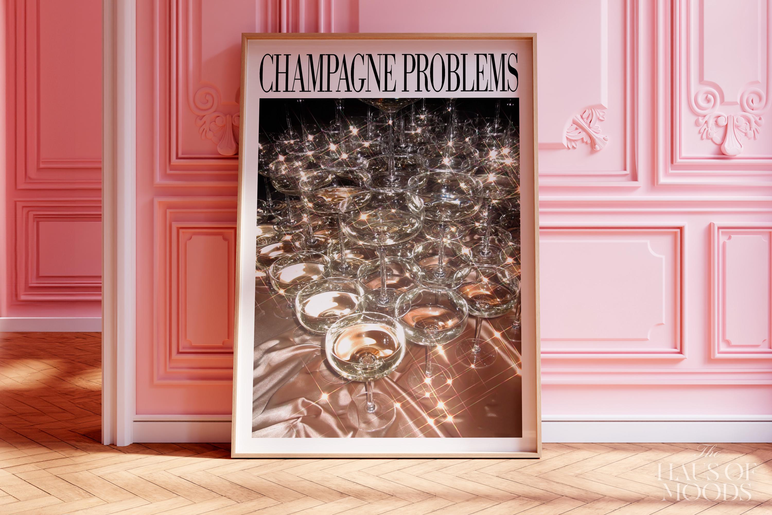 Champagne Problems Poster | Champagne Problems Print Gift, Bar Cart Printable Wall Art, Preppy Dorm Taylor Print