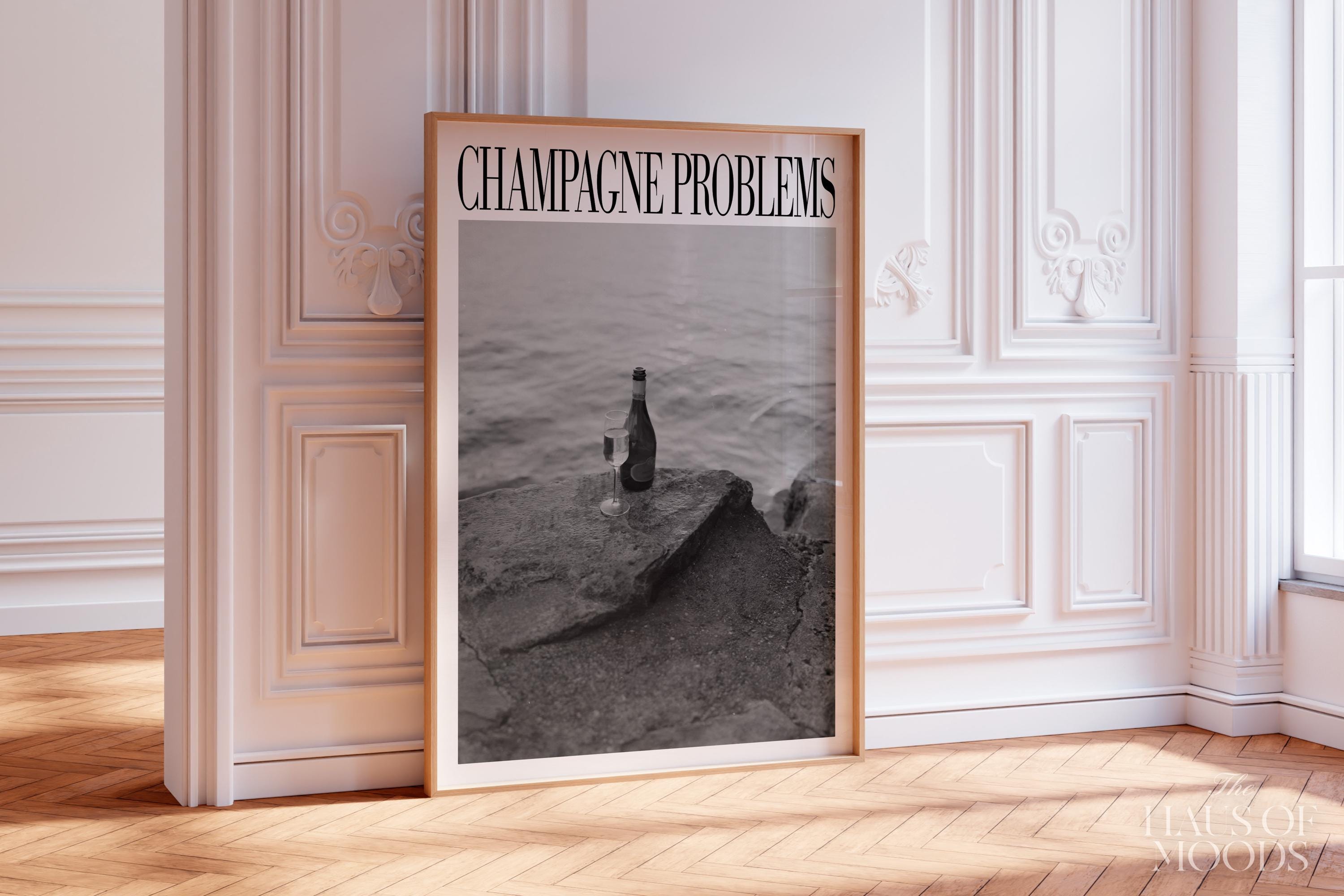 Champagne Problems Poster, Black & White, Champagne Problems Print Gift, Bar Cart Printable Wall Art, Dorm Decor, Taylor Print Active