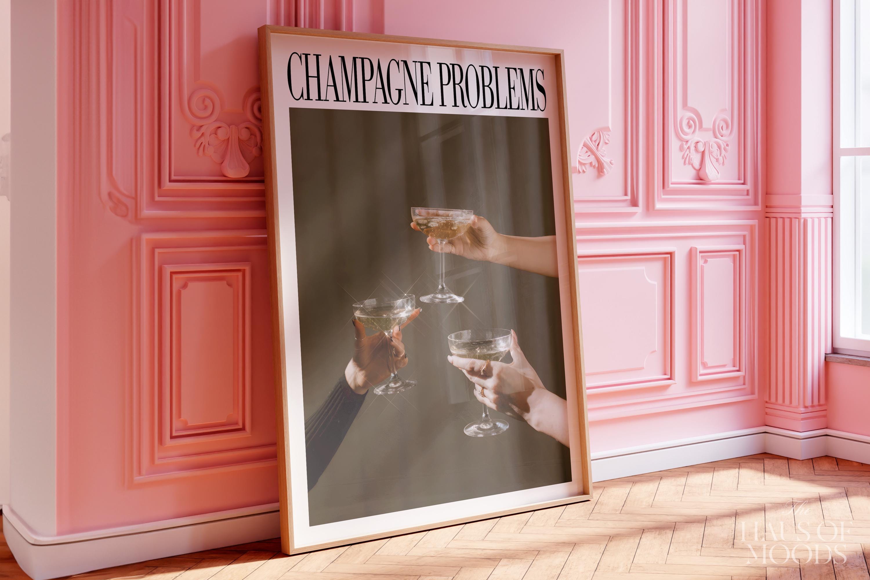 Champagne Problems Print | Evermore Print | Champagne Gift | Bar Cart Printable | Taylor Print